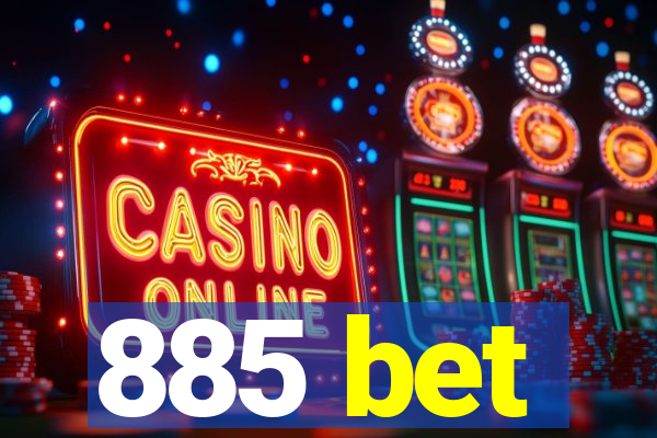 885 bet